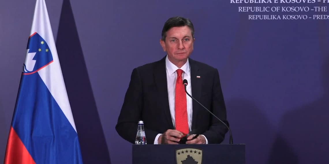 Pahor: Dialogu Kosovë-Serbi duhet të vazhdojë, le të tejkalohen mosmarrëveshjet